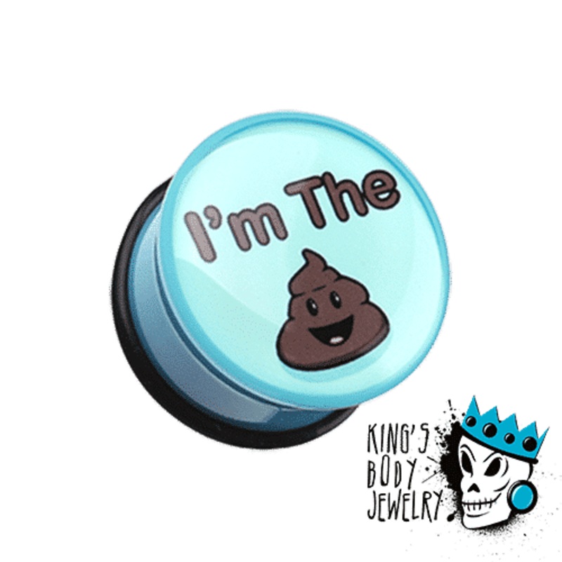 “I’m the Shit” Plugs (2 gauge – 1 inch) 2 g