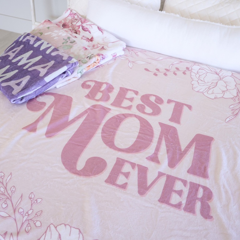 Mom Blanket | Best Mom Ever