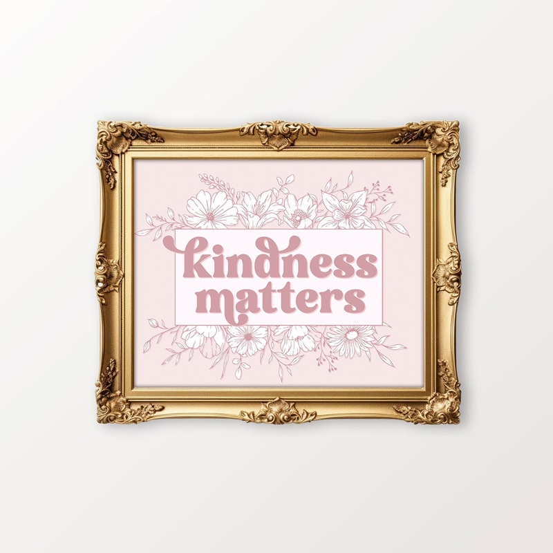 Kindness Matters Digital Wall Art