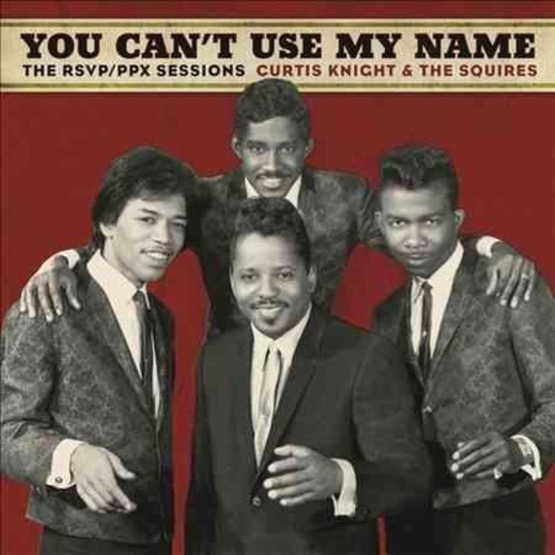 Curtis Knight / The Squires Feat. Jimi – You Can’t Use My Name  (Vinyl)