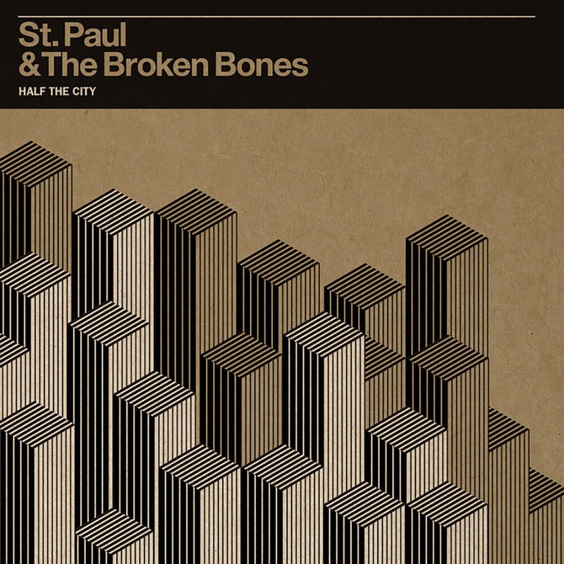 St. Paul & The Broken Bones – Half The City (LP)
