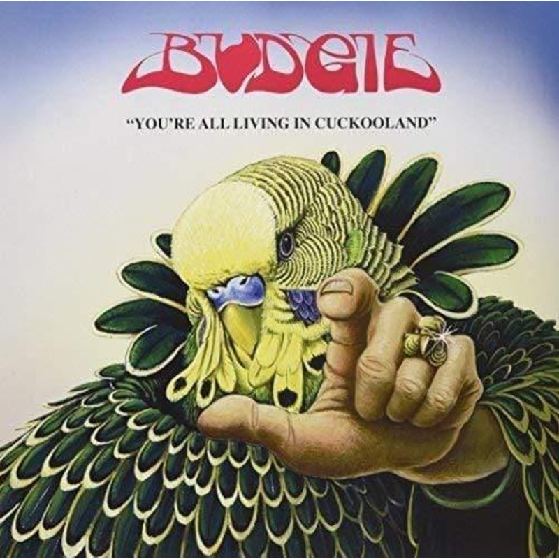 Budgie – You’re All Living In Cuckooland (Import)  (Vinyl)