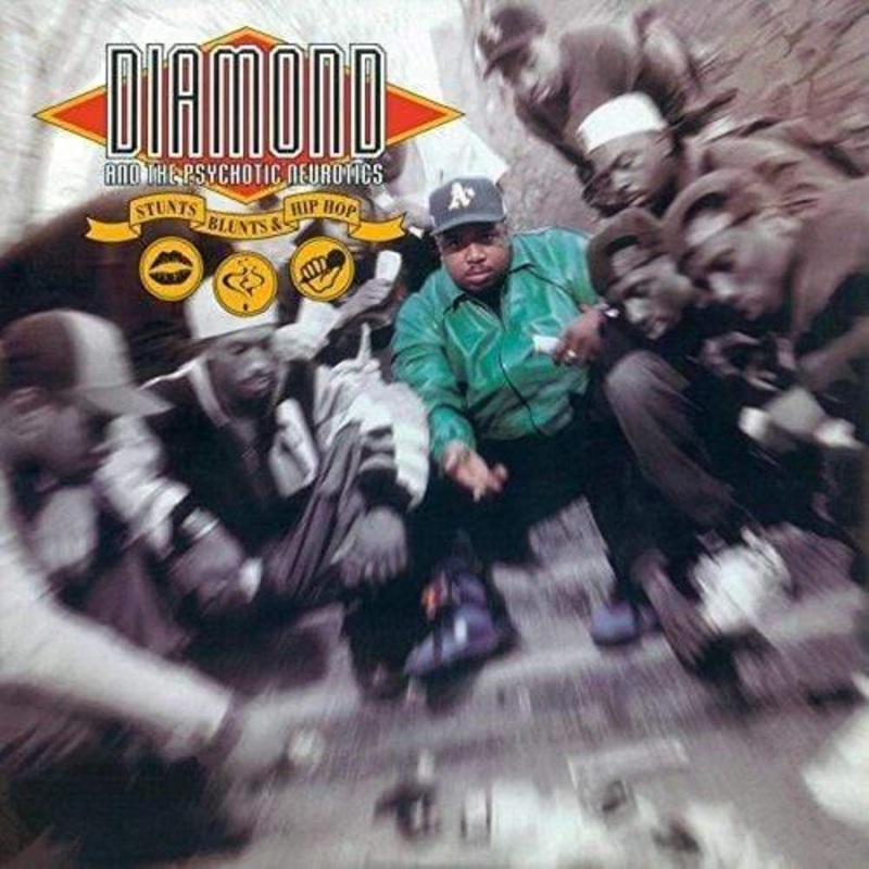 Diamond & The Psychotic Neurotics – Stunts, Blunts & Hip Hop  (Vinyl)
