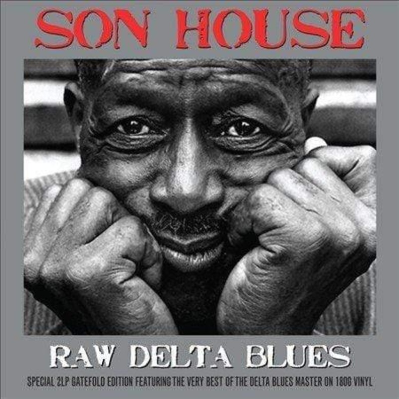 Son House – Raw Delta Blues  (Vinyl)