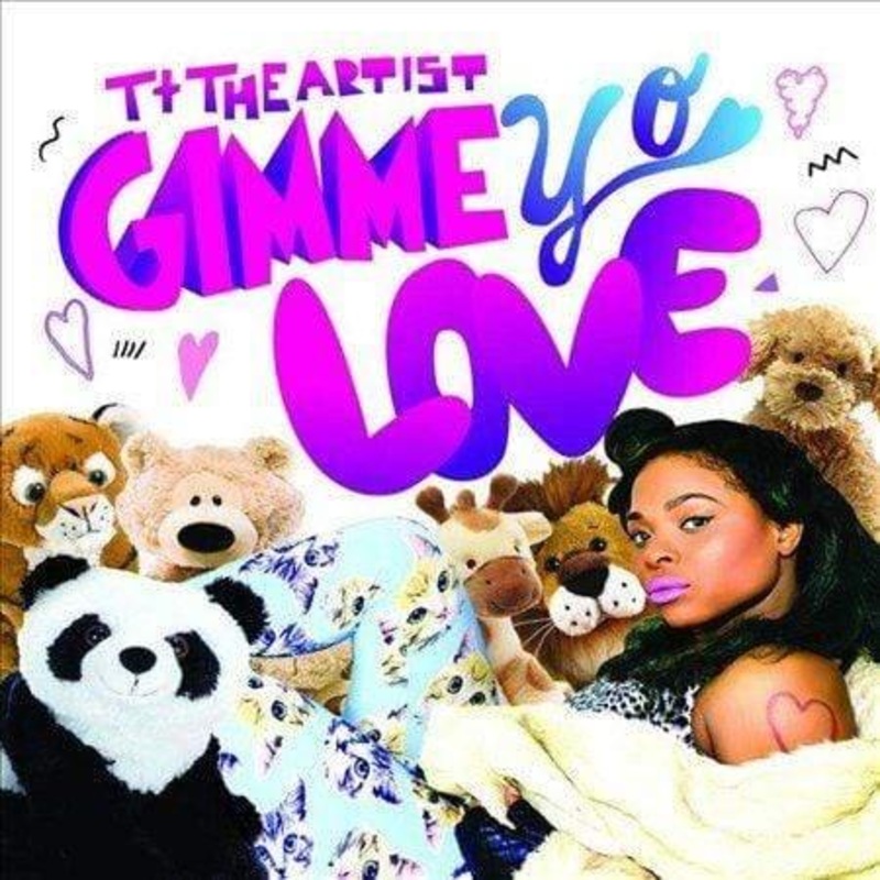 Tt The Artist – Gimme Yo Love (Vinyl)