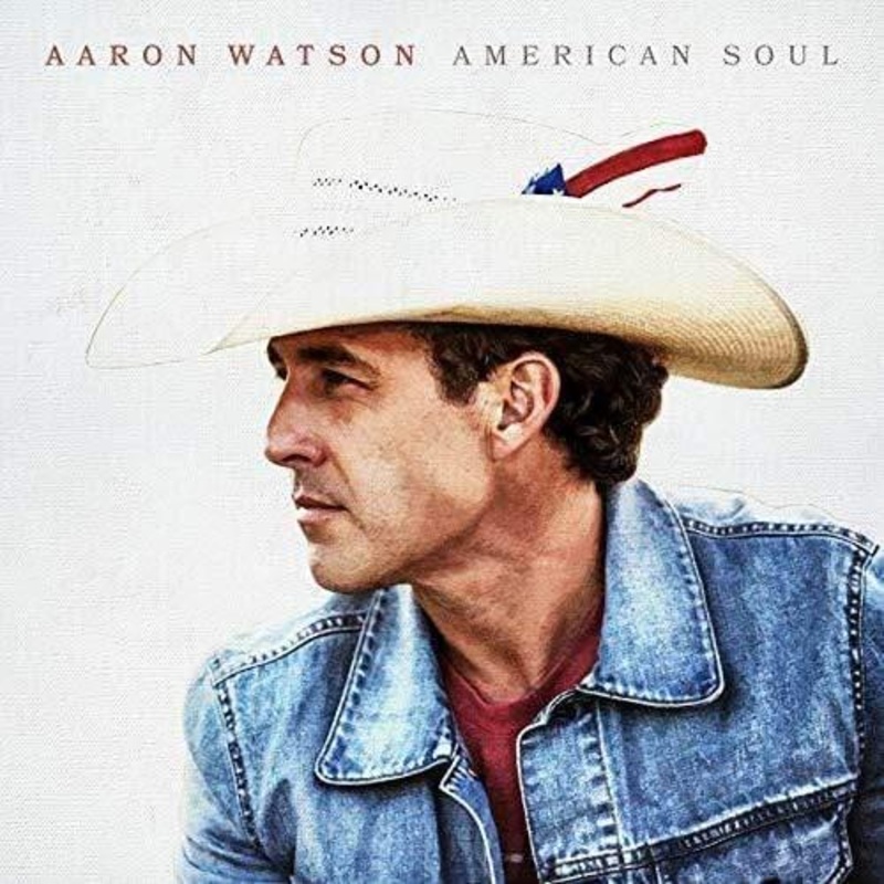 Aaron Watson – American Soul  (Vinyl)
