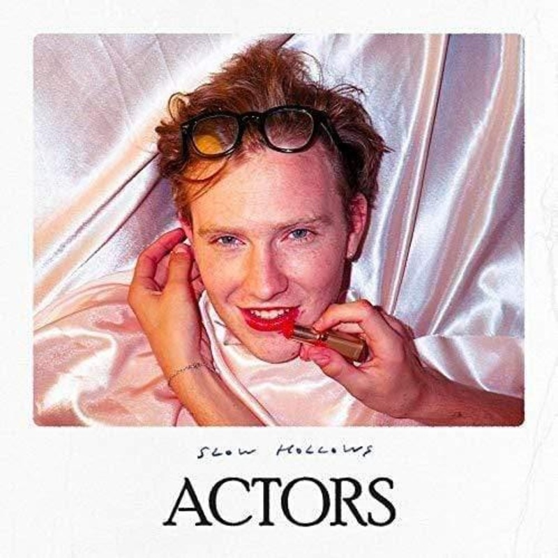 Slow Hollows – Actors  (Vinyl)