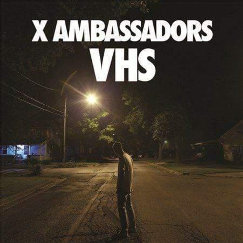 X Ambassadors – Vhs (Ex) (Vinyl)