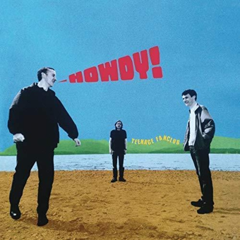 Teenage Fanclub – Howdy (Vinyl)