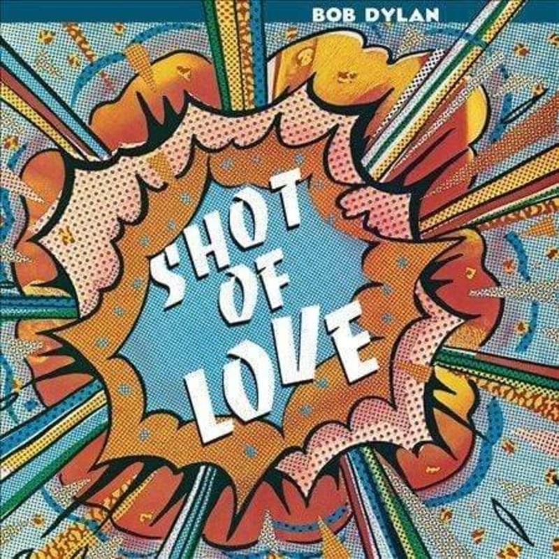 Bob Dylan – Shot Of Love  (Vinyl)