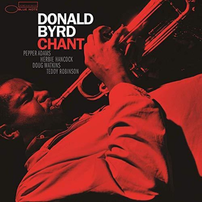 Donald Byrd – Chant (LP)(Blue Note Tone Poet Series)