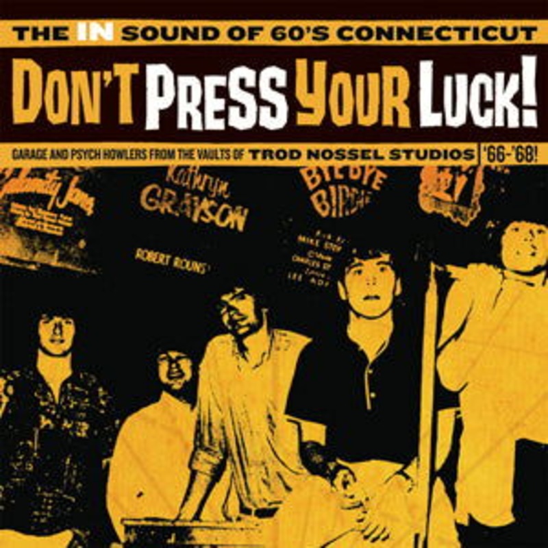 Various Artists – Don’t Press Your Luck! The In Sound Of 60’s Connecticut (Vinyl)
