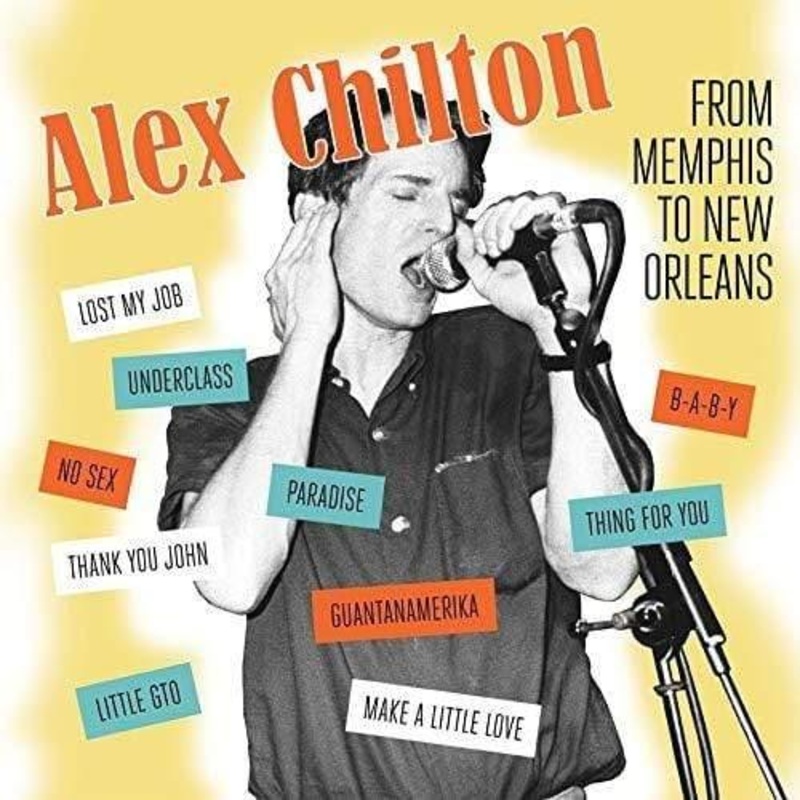 Alex Chilton – From Memphis To New Orleans  (Vinyl)