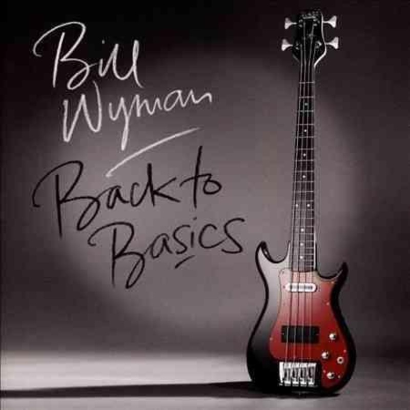 Bill Wyman – Back To Basics  (Vinyl)