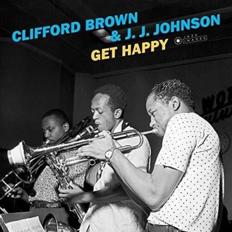 Clifford Brown & J.J. Johnson – Get Happy (LP)