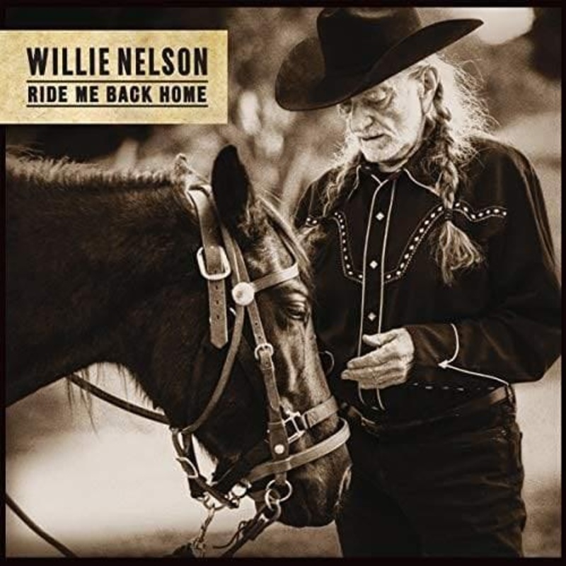 Willie Nelson – Ride Me Back Home (LP)