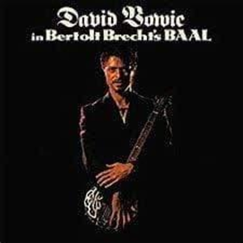 David Bowie – In Bertolt Brecht’s Baal (2017 Remastered Version) (10 Vinyl)