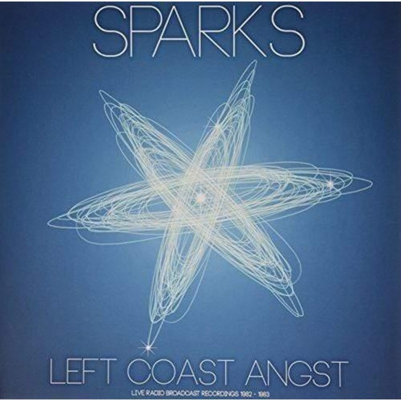 Sparks – Left Coast Angst: Live Radio Broadcast Recordings 1982-1983  (Vinyl)