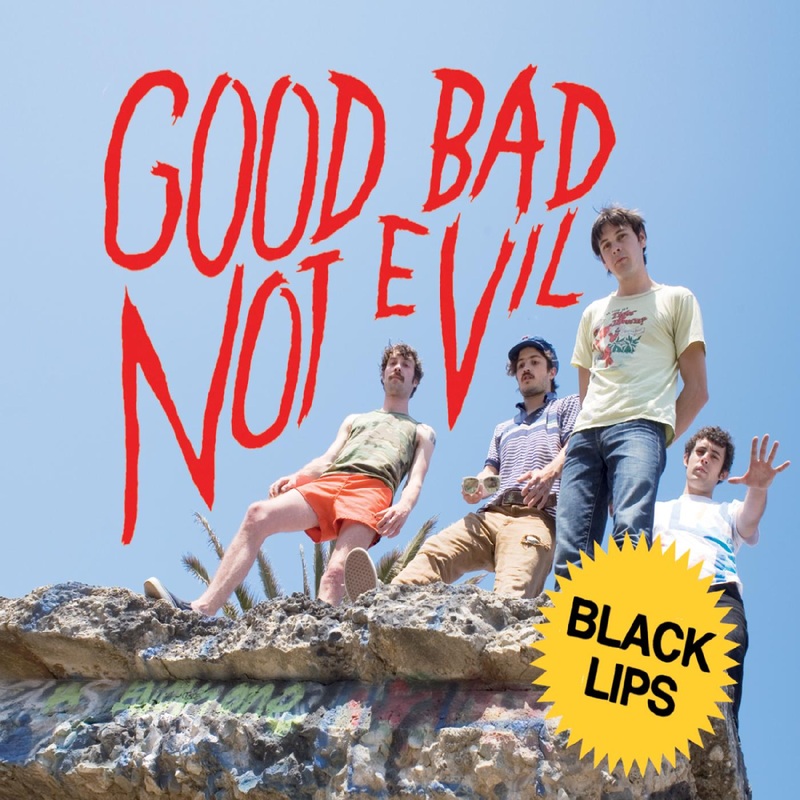 Black Lips – Good Bad Not Evil (Limited Deluxe Edition, Sky Blue Vinyl) (LP)