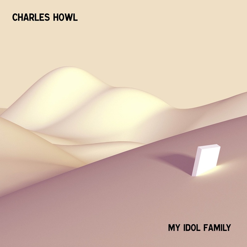 Charles Howl – My Idol Family (Vinyl)