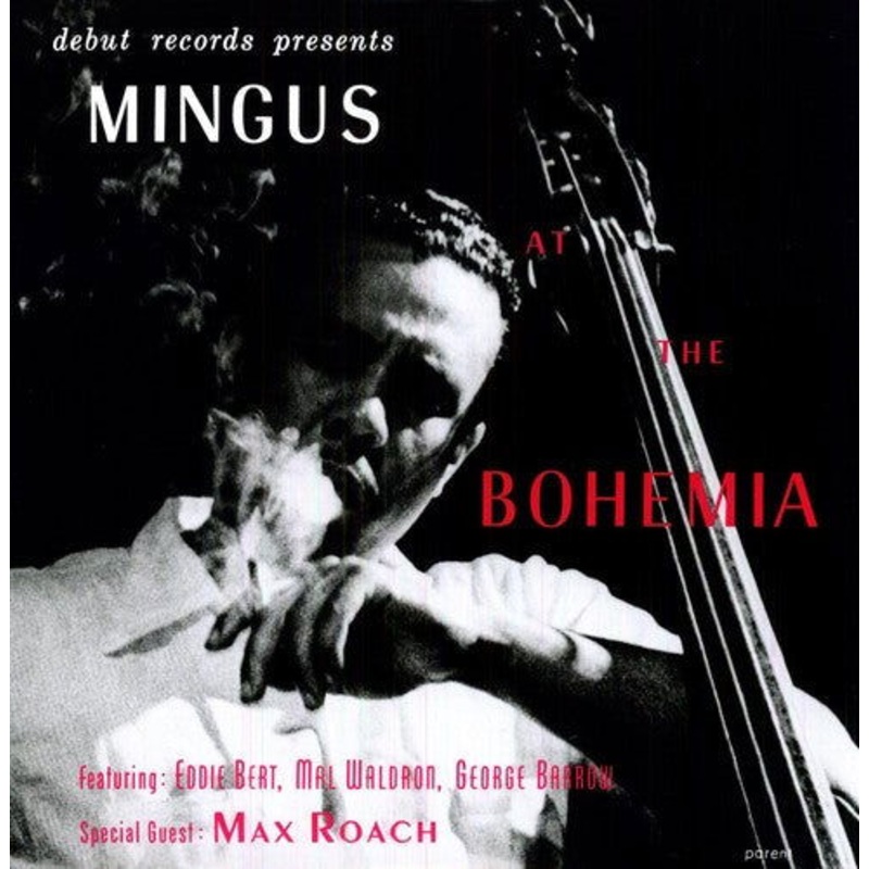 Charles Mingus – Mingus at the Bohemia (Vinyl)