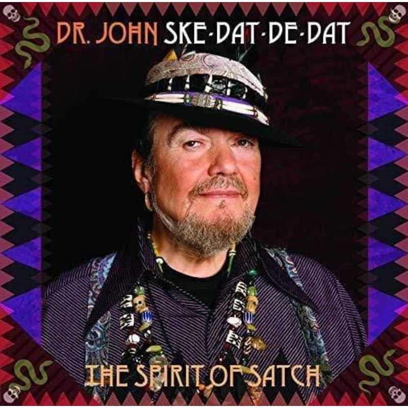 Dr John – Ske Dat De Dat – The Spirit Of Satch  (Vinyl)