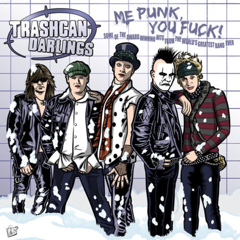 Trashcan Darlings – Me Punk, You Fuck! (Limited Edition, Red Vinyl) (LP)