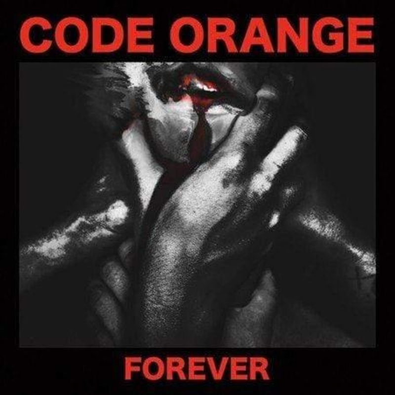 Code Orange – Forever (LP)