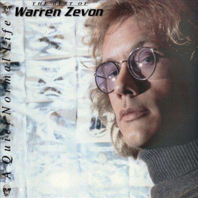 Warren Zevon – Quiet Normal Life: The Best Of Warren Zevon (Vinyl)