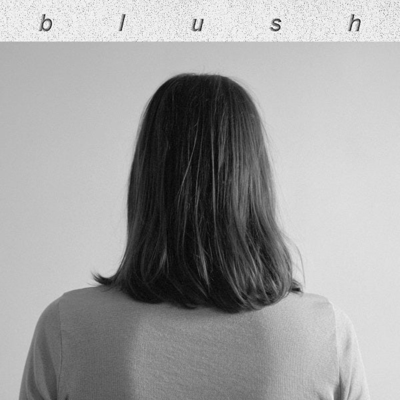 Blush – Blush (Vinyl)
