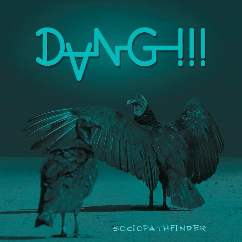 Dang!!! – Sociopathfinder (Green Vinyl)