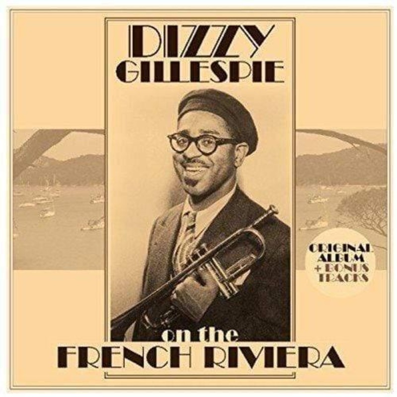 Dizzy Gillespie – On The French Riviera + Bonus Tracks (Vinyl)