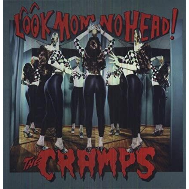 The Cramps – Look Mom No Head!  (Vinyl)