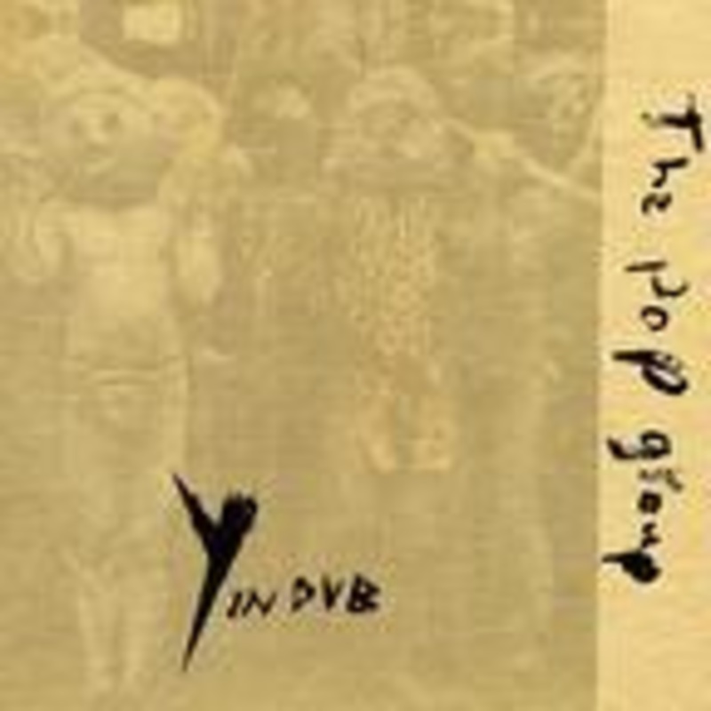 The Pop Group – Y in Dub  (Vinyl)