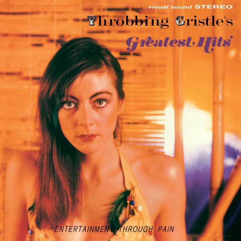Throbbing Gristle – Throbbing Gristle’s Greatest Hits (Transparent Orange Vinyl)