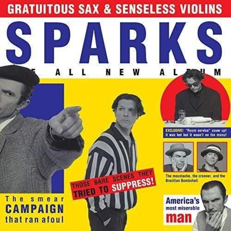 Sparks – Gratuitous Sax & Senseless Violins (Deluxe Edition)  (Vinyl)
