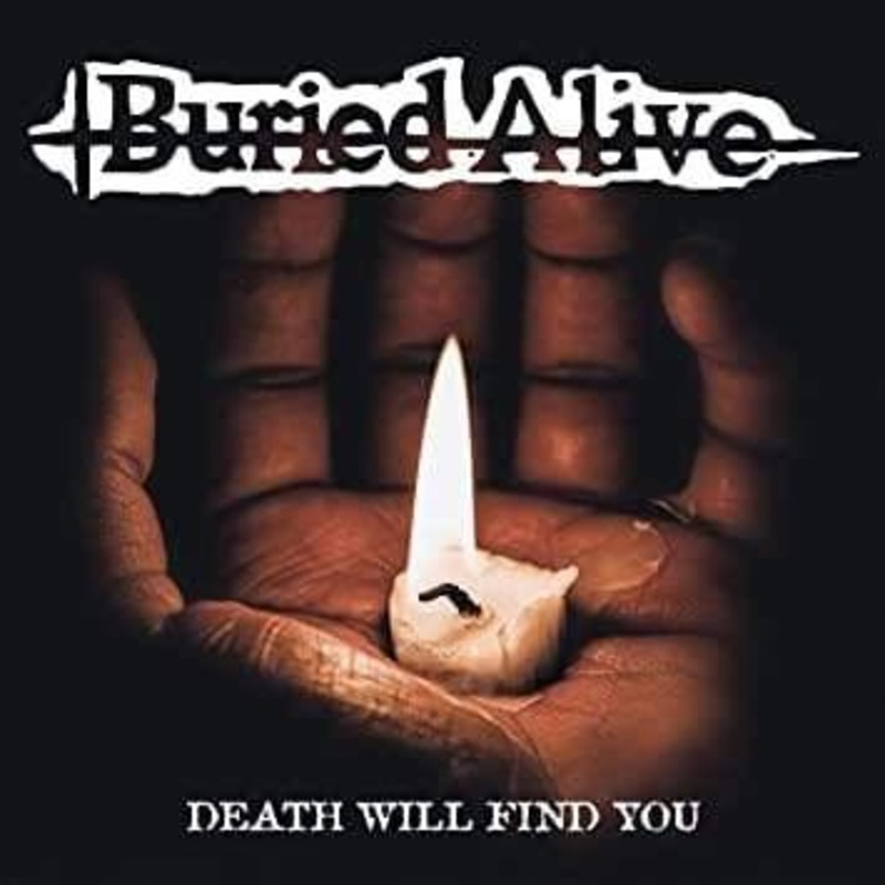 Buried Alive – Death Will Find You (7 Single Ep) (White)  (Vinyl)