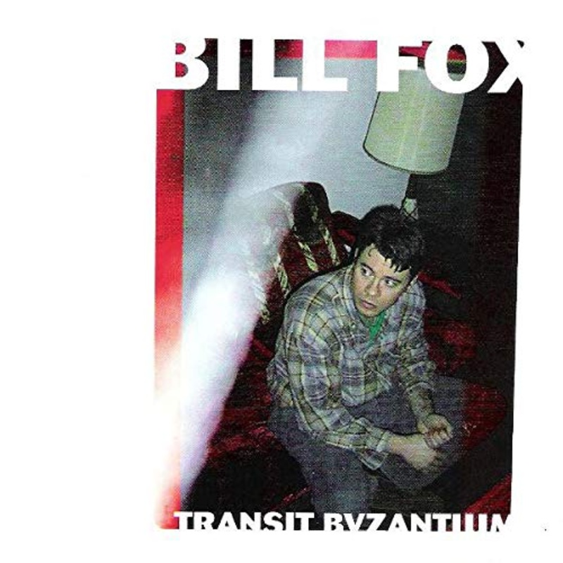 Bill Fox – Transit Byzantium (LP)