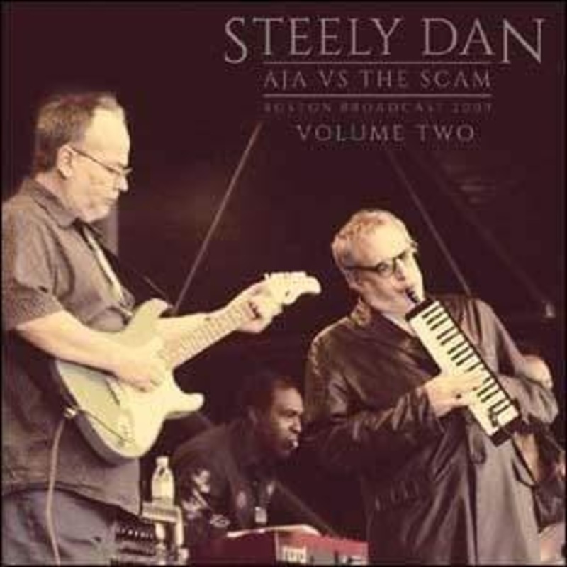Steely Dan – Aja Vs The Scam – Boston Broadcast, 2009 – Volume Two (Limited Import) (2 LP)