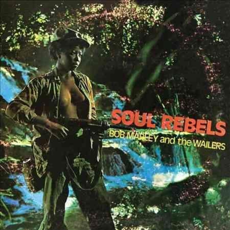 Bob Marley / The Wailers – Soul Rebels (Vinyl)