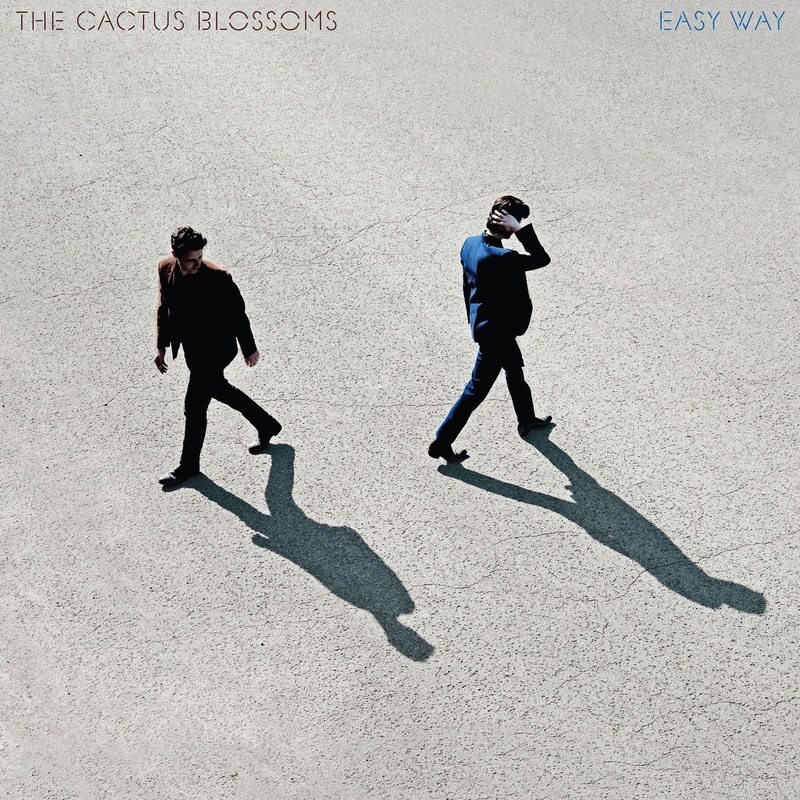 The Cactus Blossoms – Easy Way (Vinyl)
