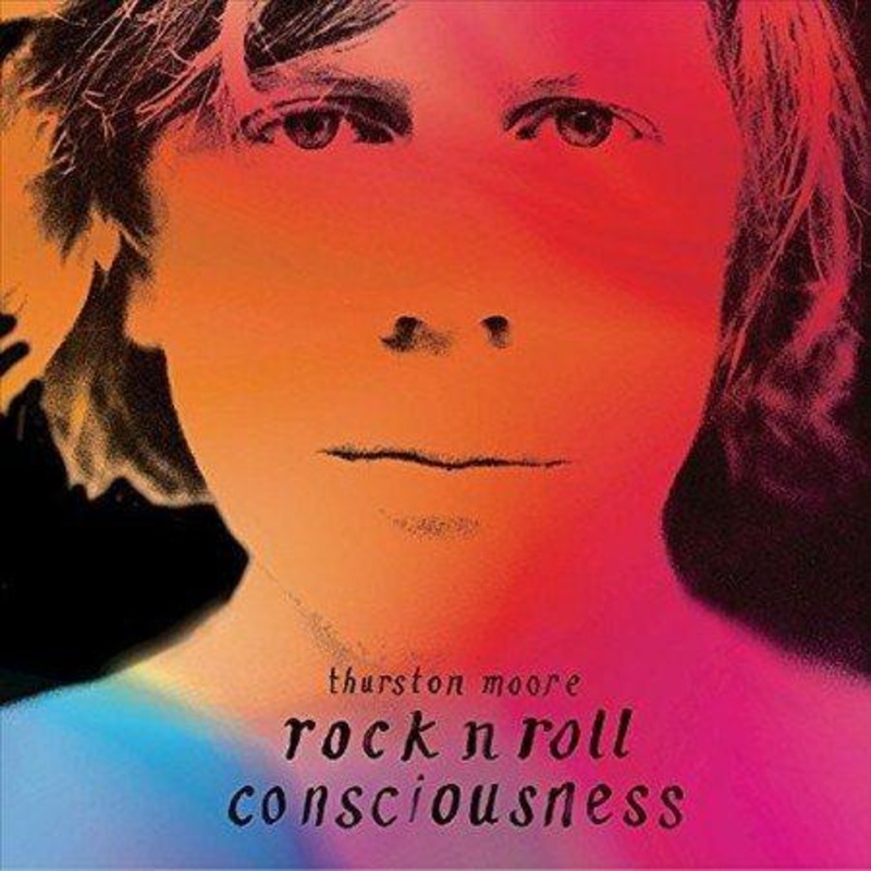 Thurston Moore – Rock N Roll Consciou (Vinyl)