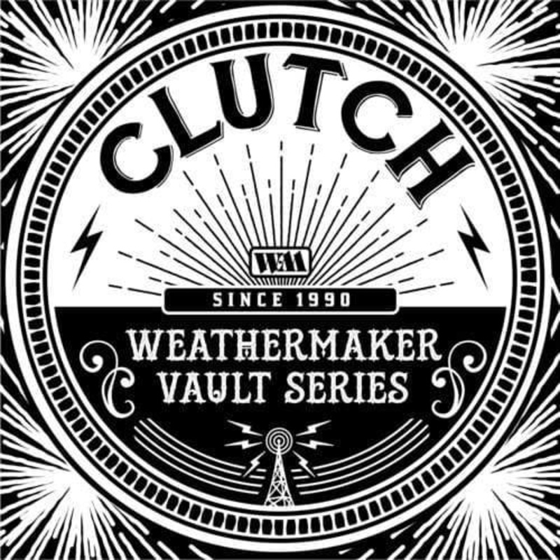 Clutch – Weathermaker Vault Series 1 (White, Indie Exclusive)  (Vinyl)