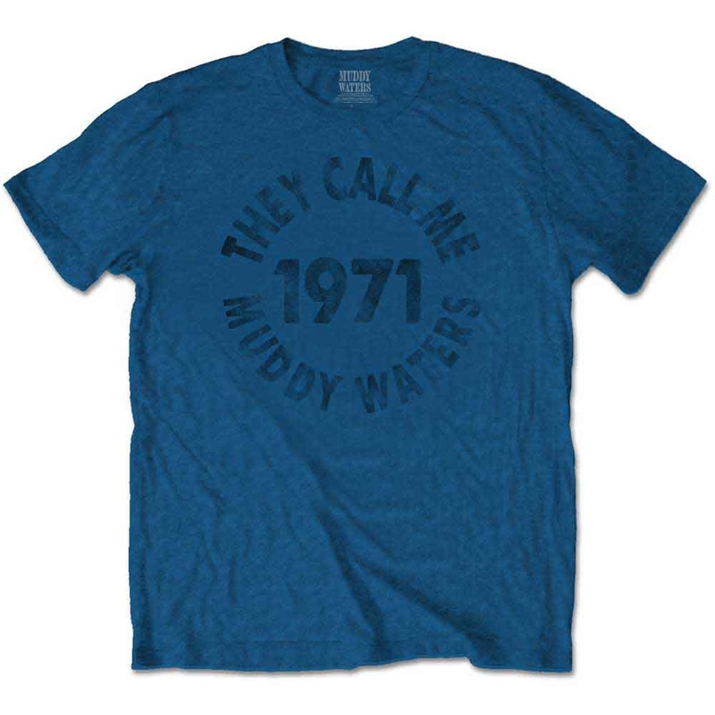 Muddy Waters – They Call Me, Muddy Waters – 1971 (T-Shirt)