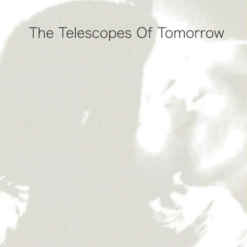 The Telescopes – Of Tomorrow (LP)