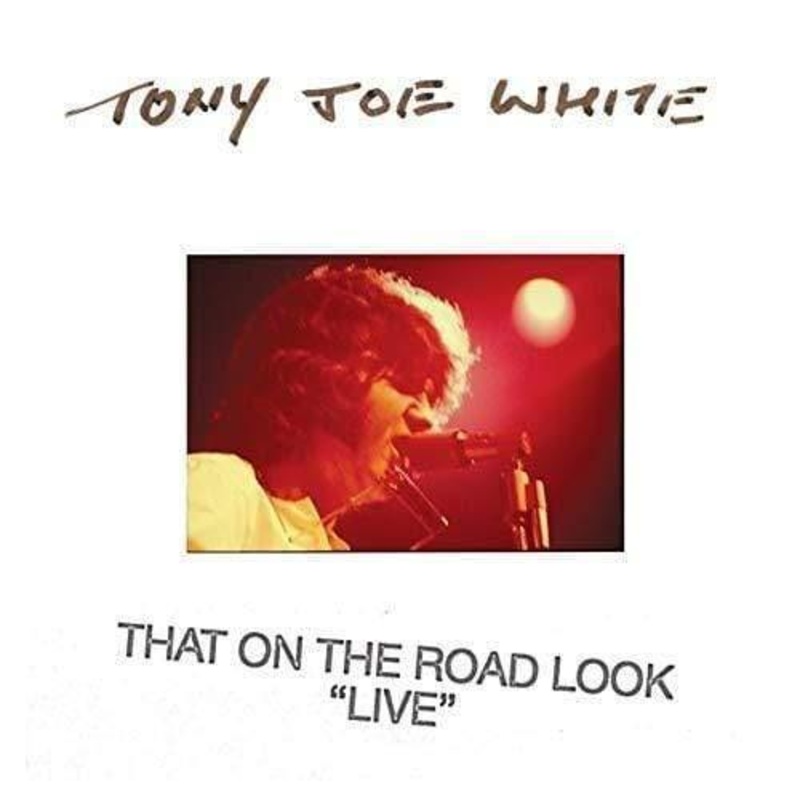 White, Tony Joe – That On The Road Look (White Vinyl)
