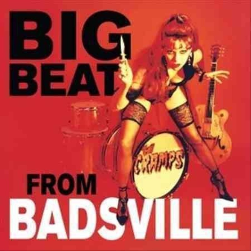 The Cramps – Big Beat From Badsville  (Vinyl)